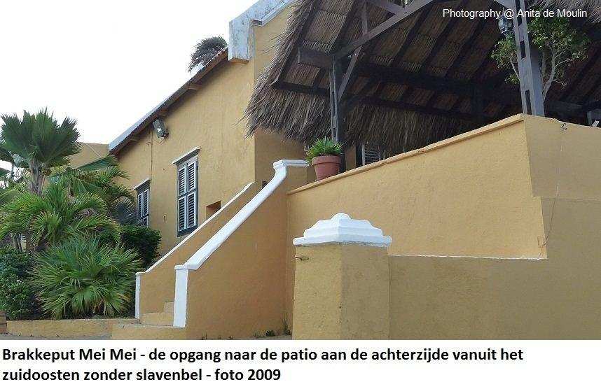 25. Brakkeput Mei Mei opgang naar de patio op het zuidoosten zonder slavenbel 2009